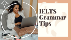 Read more about the article Mẹo ngữ pháp IELTS: Tầm quan trọng của thì đơn giản